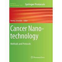 Cancer Nanotechnology: Methods and Protocols [Paperback]