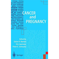 Cancer and Pregnancy [Hardcover]