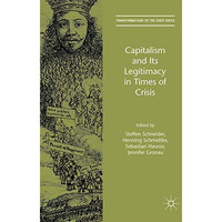 Capitalism and Its Legitimacy in Times of Crisis [Hardcover]