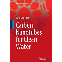 Carbon Nanotubes for Clean Water [Paperback]