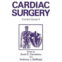 Cardiac Surgery: Current Issues 4 [Hardcover]