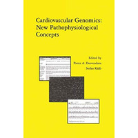 Cardiovascular Genomics: New Pathophysiological Concepts: Proceedings of the 200 [Paperback]