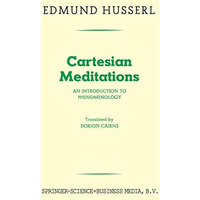 Cartesian Meditations: An Introduction to Phenomenology [Paperback]