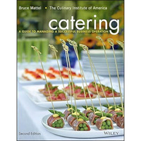 Catering: A Guide to Managing a Successful Business Operation [Hardcover]