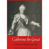 Catherine the Great: A Profile [Paperback]