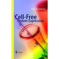 Cell-Free Protein Expression [Paperback]