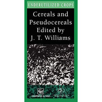 Cereals and Pseudocereals [Hardcover]