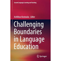 Challenging Boundaries in Language Education [Paperback]