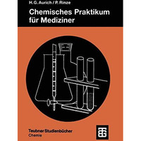 Chemisches Praktikum f?r Mediziner [Paperback]