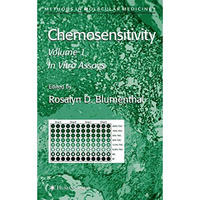 Chemosensitivity: Volume I: In Vitro Assays [Paperback]