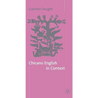 Chicano English in Context [Hardcover]