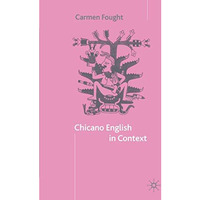 Chicano English in Context [Paperback]