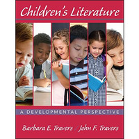 Children's Literature: A Developmental Perspective [Paperback]