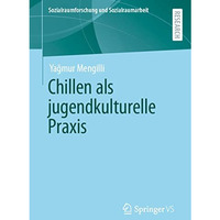 Chillen als jugendkulturelle Praxis [Paperback]