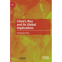 Chinas Rise and Its Global Implications [Paperback]