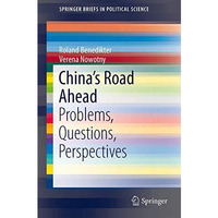 Chinas Road Ahead: Problems, Questions, Perspectives [Paperback]