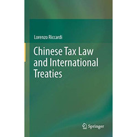 Chinese Tax Law and International Treaties [Paperback]