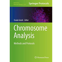 Chromosome Analysis: Methods and Protocols [Hardcover]