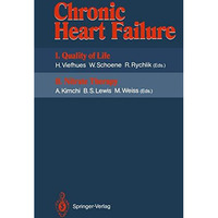 Chronic Heart Failure: I. Quality of Life II. Nitrate Therapy [Paperback]