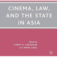 Cinema, Law, and the State in Asia [Paperback]