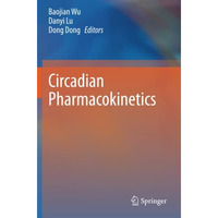 Circadian Pharmacokinetics [Paperback]