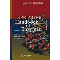 Class 2 Transferases X: EC 2.7.1.113 - 2.7.5.7 [Hardcover]