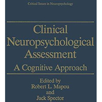 Clinical Neuropsychological Assessment: A Cognitive Approach [Hardcover]