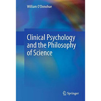 Clinical Psychology and the Philosophy of Science [Paperback]