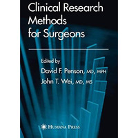 Clinical Research Methods for Surgeons [Hardcover]