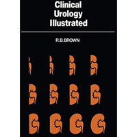 Clinical Urology Illustrated [Paperback]