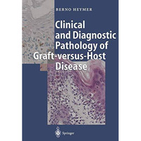 Clinical and Diagnostic Pathology of Graft-versus-Host Disease [Paperback]