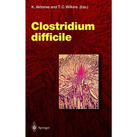 Clostridium difficile [Hardcover]