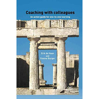 Coaching with Colleagues: An Action Guide for One-to-One Learning [Paperback]