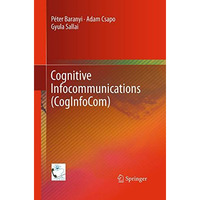 Cognitive Infocommunications (CogInfoCom) [Paperback]