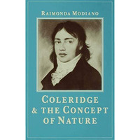 Coleridge and the Concept of Nature [Hardcover]