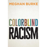 Colorblind Racism [Paperback]