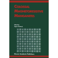 Colossal Magnetoresistive Manganites [Paperback]