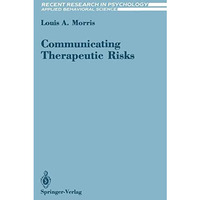 Communicating Therapeutic Risks [Paperback]