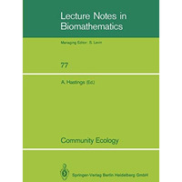 Community Ecology: A Workshop held at Davis, CA, April 1986 [Paperback]