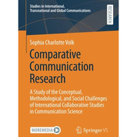 Comparative Communication Research: A Study of the Conceptual, Methodological, a [Paperback]