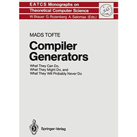 Compiler Generators: What They Can Do, What They Might Do, and What They Will Pr [Hardcover]