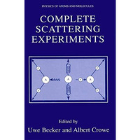 Complete Scattering Experiments [Hardcover]