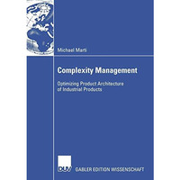 Complexity Management: Optimizing Product Architecture of Industrial Products [Paperback]