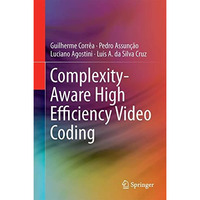 Complexity-Aware High Efficiency Video Coding [Hardcover]