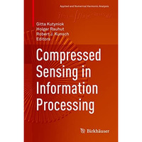 Compressed Sensing in Information Processing [Hardcover]