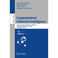 Computational Collective Intelligence: 10th International Conference, ICCCI 2018 [Paperback]