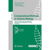 Computational Methods in Systems Biology: 18th International Conference, CMSB 20 [Paperback]