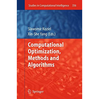 Computational Optimization, Methods and Algorithms [Hardcover]