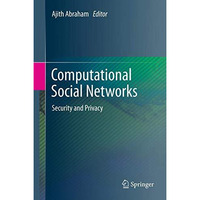 Computational Social Networks: Security and Privacy [Hardcover]