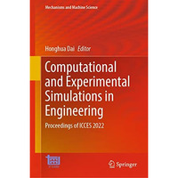 Computational and Experimental Simulations in Engineering: Proceedings of ICCES  [Hardcover]